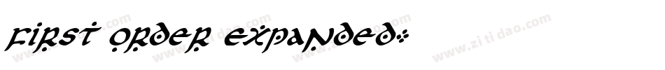 First Order Expanded字体转换